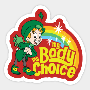 my body my choice Sticker